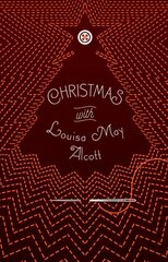 Christmas with Louisa May Alcott цена и информация | Fantastinės, mistinės knygos | pigu.lt