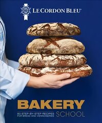 Le Cordon Bleu Bakery School: 80 step-by-step recipes explained by the chefs of the famous French culinary school kaina ir informacija | Receptų knygos | pigu.lt