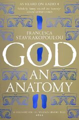 God: An Anatomy - As heard on Radio 4 цена и информация | Духовная литература | pigu.lt
