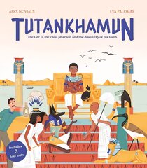 Tutankhamun: The tale of the child pharaoh and the discovery of his tomb цена и информация | Книги для подростков  | pigu.lt