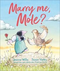 Marry Me, Mole? kaina ir informacija | Knygos mažiesiems | pigu.lt