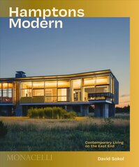 Hamptons Modern: Contemporary Living on the East End цена и информация | Книги об архитектуре | pigu.lt