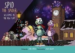 Spid the Spider Welcomes in the New Year 2022, Spid the Spider Series 2 цена и информация | Книги для самых маленьких | pigu.lt