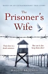 Prisoner's Wife: based on an inspiring true story kaina ir informacija | Fantastinės, mistinės knygos | pigu.lt