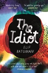 Idiot: SHORTLISTED FOR THE WOMEN'S PRIZE FOR FICTION kaina ir informacija | Fantastinės, mistinės knygos | pigu.lt