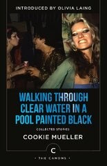 Walking Through Clear Water In a Pool Painted Black: Collected Stories Main - Canons цена и информация | Фантастика, фэнтези | pigu.lt