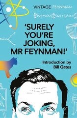 Surely You're Joking Mr Feynman: Adventures of a Curious Character kaina ir informacija | Biografijos, autobiografijos, memuarai | pigu.lt