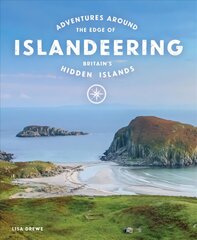 Islandeering: Adventures Around the Edge of Britain's Hidden Islands цена и информация | Путеводители, путешествия | pigu.lt