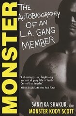 Monster: The Autobiography of an L.A. Gang Member Main цена и информация | Биографии, автобиографии, мемуары | pigu.lt