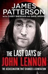 Last Days of John Lennon kaina ir informacija | Biografijos, autobiografijos, memuarai | pigu.lt