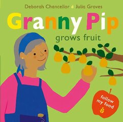 Granny Pip Grows Fruit kaina ir informacija | Knygos paaugliams ir jaunimui | pigu.lt