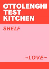 Ottolenghi Test Kitchen: Shelf Love цена и информация | Книги рецептов | pigu.lt