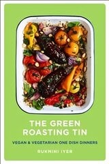 Green Roasting Tin: Vegan and Vegetarian One Dish Dinners kaina ir informacija | Receptų knygos | pigu.lt