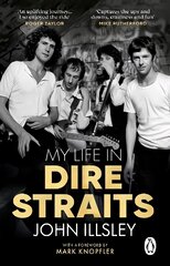 My Life in Dire Straits: The Inside Story of One of the Biggest Bands in Rock History kaina ir informacija | Biografijos, autobiografijos, memuarai | pigu.lt