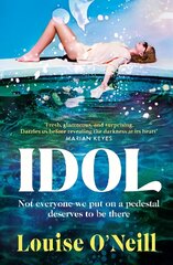 Idol: The must-read, addictive and compulsive book club thriller 2022 kaina ir informacija | Fantastinės, mistinės knygos | pigu.lt