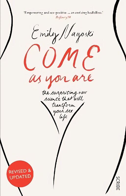 Come as You Are: the bestselling guide to the new science that will transform your sex life New edition цена и информация | Saviugdos knygos | pigu.lt