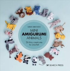 Mini Amigurumi Animals: 26 Tiny Creatures to Crochet цена и информация | Книги об искусстве | pigu.lt