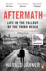 Aftermath: Life in the Fallout of the Third Reich цена и информация | Исторические книги | pigu.lt