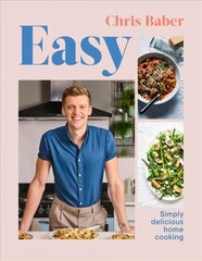 Easy: Simply delicious home cooking цена и информация | Книги рецептов | pigu.lt