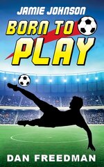 Jamie Johnson: Born to Play цена и информация | Книги для подростков  | pigu.lt