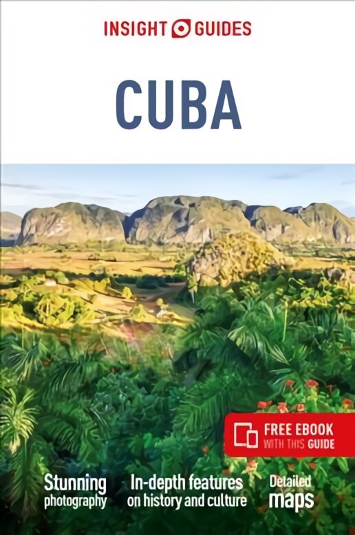 Insight Guides Cuba (Travel Guide with Free eBook) 8th Revised edition kaina ir informacija | Kelionių vadovai, aprašymai | pigu.lt