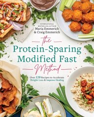 Protein-sparing Modified Fast Method: Over 100 Recipes to Accelerate Weight Loss & Improve Healing kaina ir informacija | Saviugdos knygos | pigu.lt