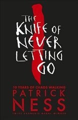 Knife of Never Letting Go цена и информация | Книги для подростков  | pigu.lt
