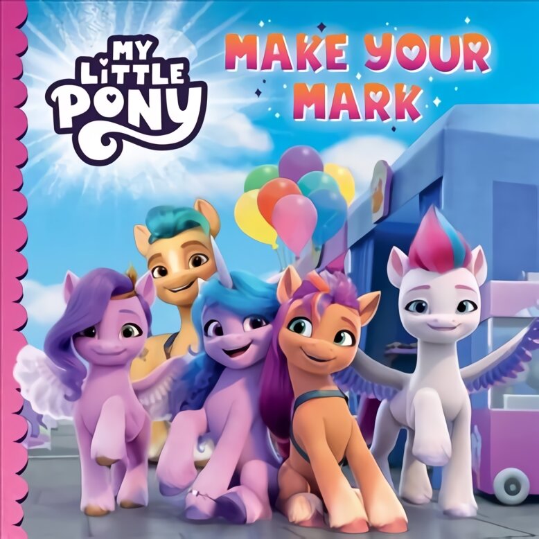 My Little Pony: Make Your Mark цена и информация | Knygos mažiesiems | pigu.lt