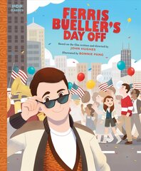Ferris Bueller's Day Off: The Classic Illustrated Storybook International edition kaina ir informacija | Knygos mažiesiems | pigu.lt
