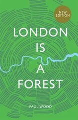 London is a Forest New Edition цена и информация | Книги о питании и здоровом образе жизни | pigu.lt