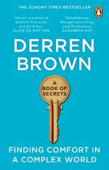 Book of Secrets: Finding comfort in a complex world THE INSTANT SUNDAY TIMES BESTSELLER kaina ir informacija | Istorinės knygos | pigu.lt