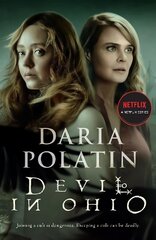 Devil in Ohio: The Haunting Thriller Behind the Hit Netflix TV Series Based on True Events kaina ir informacija | Knygos paaugliams ir jaunimui | pigu.lt