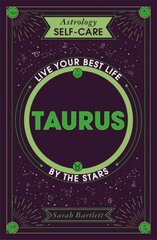 Astrology Self-Care: Taurus: Live your best life by the stars цена и информация | Самоучители | pigu.lt