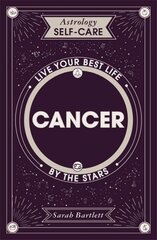 Astrology Self-Care: Cancer: Live your best life by the stars цена и информация | Самоучители | pigu.lt
