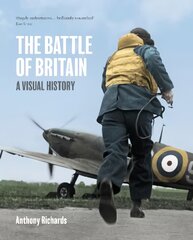 Battle of Britain: A Visual History цена и информация | Исторические книги | pigu.lt