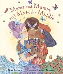 Mama and Mummy and Me in the Middle цена и информация | Книги для самых маленьких | pigu.lt