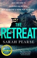 Retreat: The new top ten Sunday Times bestseller from the author of The Sanatorium цена и информация | Фантастика, фэнтези | pigu.lt