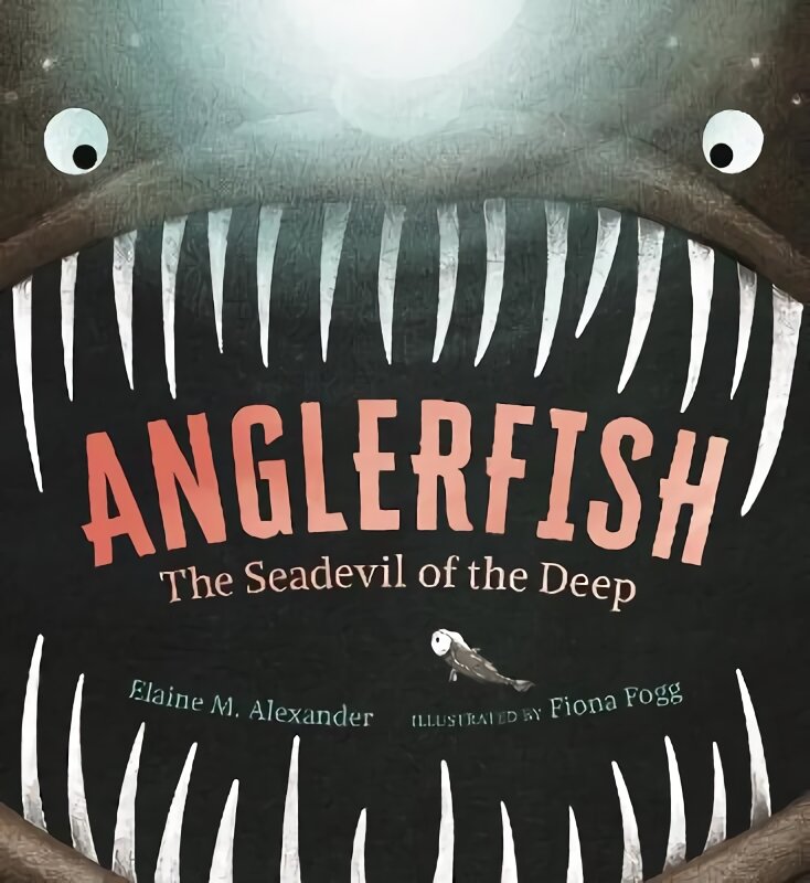 Anglerfish: The Seadevil of the Deep цена и информация | Knygos paaugliams ir jaunimui | pigu.lt