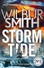 Storm Tide: The landmark 50th global bestseller from the one and only Master of Historical Adventure, Wilbur Smith kaina ir informacija | Fantastinės, mistinės knygos | pigu.lt