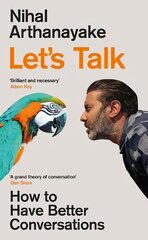 Let's Talk: How to Have Better Conversations цена и информация | Книги по экономике | pigu.lt