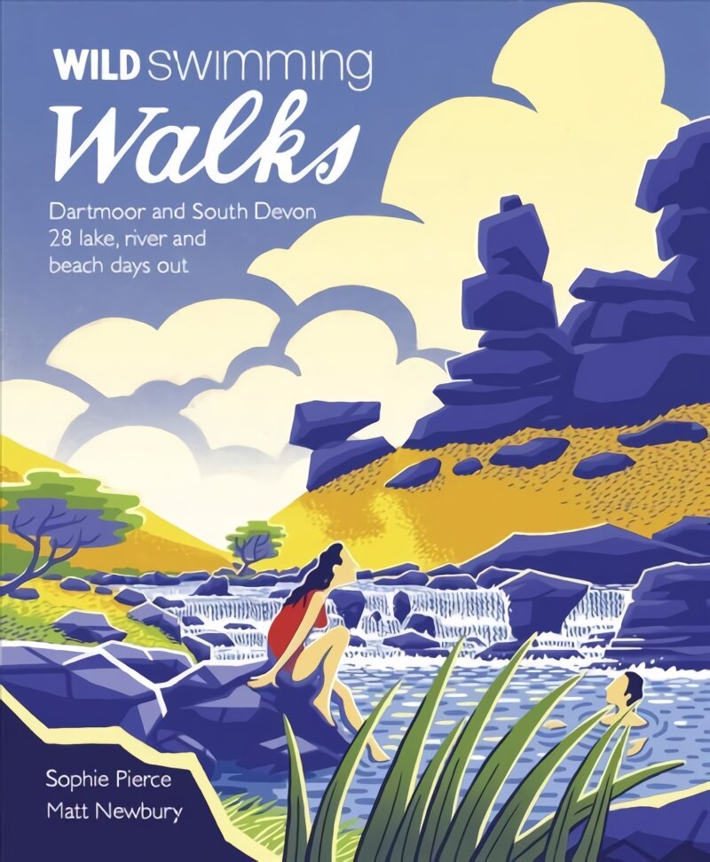 Wild Swimming Walks Dartmoor and South Devon: 28 Lake, River and Beach Days Out in South West England kaina ir informacija | Kelionių vadovai, aprašymai | pigu.lt