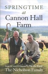 Springtime at Cannon Hall Farm цена и информация | Книги о питании и здоровом образе жизни | pigu.lt