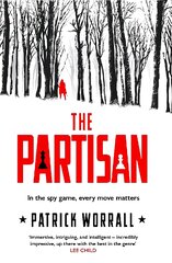 Partisan: The explosive debut thriller for fans of Robert Harris and Charles Cumming kaina ir informacija | Fantastinės, mistinės knygos | pigu.lt