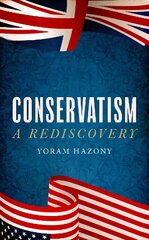 Conservatism: A Rediscovery kaina ir informacija | Socialinių mokslų knygos | pigu.lt