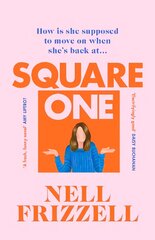 Square One: A brilliantly bold and sharply funny debut for 2022 from the author of The Panic Years kaina ir informacija | Fantastinės, mistinės knygos | pigu.lt