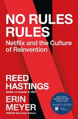 No Rules Rules: Netflix and the Culture of Reinvention цена и информация | Книги по экономике | pigu.lt