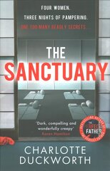 Sanctuary: 'Dark, compelling and wonderfully creepy - a definite must-read' Karen Hamilton kaina ir informacija | Fantastinės, mistinės knygos | pigu.lt