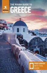 Rough Guide to Greece (Travel Guide with Free eBook) 16th Revised edition kaina ir informacija | Kelionių vadovai, aprašymai | pigu.lt