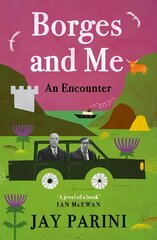 Borges and Me: An Encounter Main цена и информация | Биографии, автобиогафии, мемуары | pigu.lt