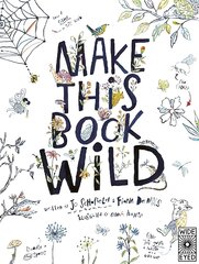 Make This Book Wild kaina ir informacija | Knygos mažiesiems | pigu.lt